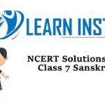 NCERT Solutions for Class 7 Sanskrit Ruchira Bhag 2