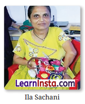 Ila Sachani Embroidering Dreams With Her Feet Class 6 Summary in English 4