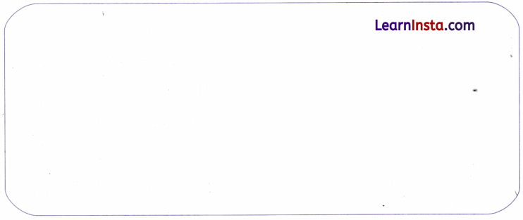 Out in the Garden Class 3 Worksheet English Chapter 4 8