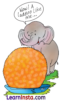 The Big Laddoo Class 3 Question Answer NCERT Solutions Class 3 English Chapter 7 3
