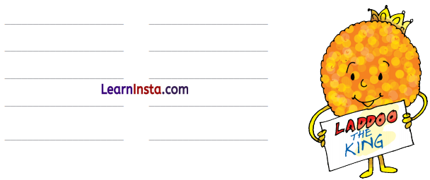 The Big Laddoo Class 3 Question Answer NCERT Solutions Class 3 English Chapter 7 6