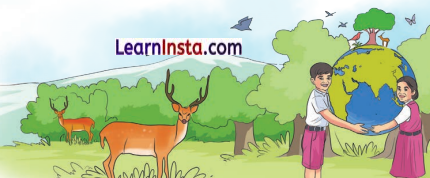 Earth Our Shared Home Class 5 Notes EVS Chapter 10 1