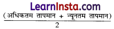 Class 7 SST Chapter 2 Notes in Hindi मौसम को समझना 1