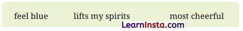 A Friend Found in Music Question Answer Class 9 English Kaveri Poem 6 2