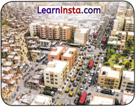 India’s Urban Landscape Class 8 Notes SST Part 2 Chapter 7 6
